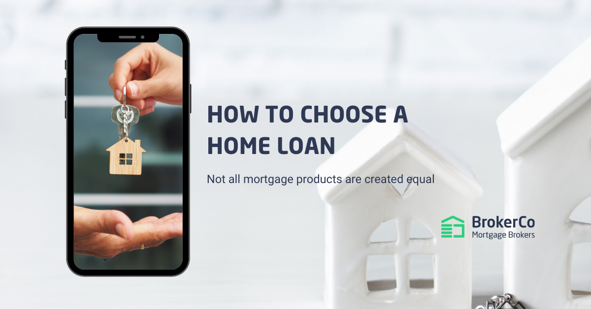 How to Choose a Home Loan